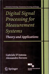 NewAge Digital Signal Processing for Measurement Systems: Theory and Applications